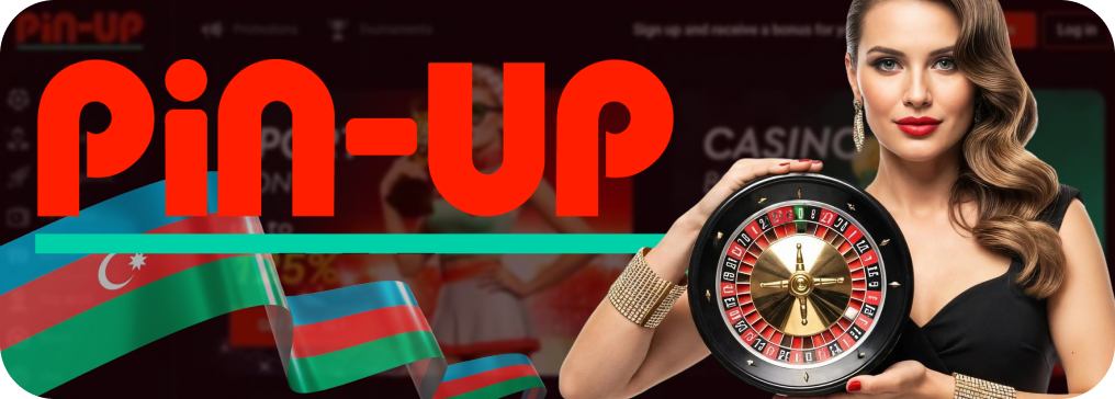 Pin Up Casino-da qeydiyyatdan keçin və möhtəşəm bonuslarla qazanmağa başlayın!